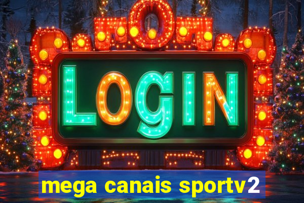 mega canais sportv2